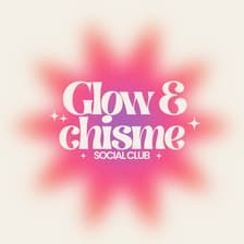 Profile picture for Glow & Chisme Social Club