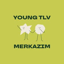 Profile picture for Young TLV & Merkazim Profile picture for Young TLV & Merkazim