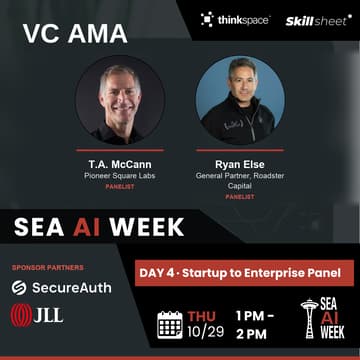 Cover Image for [AI Week] Startup to Enterprise Day Panel: VC AMA with T.A. McCann & Ryan Else