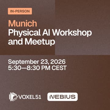 Cover Image for Munich Physical AI Workshop and Meetup