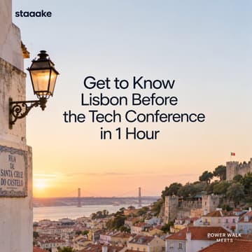Cover Image for Get 2 Know Lisbon Before the Tech Conference in 1h — Power Walk