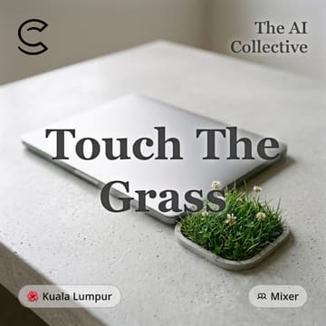 Cover Image for Touch The Grass with The AI Collective
