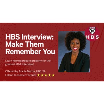 Cover Image for HBS Interview Prep: Make Them Remember You