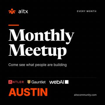 Cover Image for AITX Community Monthly Meetup at Austin Tech Week