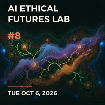 Cover Image for AI Ethical Futures Lab #8