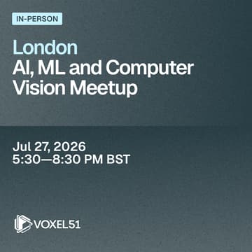 Cover Image for London AI, ML, and Computer Vision Meetup