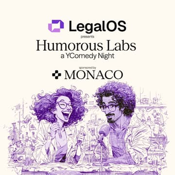 Cover Image for Humorous Labs - YC x LegalOS Comedy Night