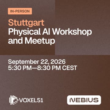 Cover Image for Stuttgart Physical AI Workshop and Meetup