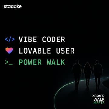 Cover Image for Loveable Users / Vibe Coder — Power Walk