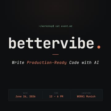 Cover Image for bettervibe: Agentic Engineering Workshop — Write Production-Ready Code with AI
