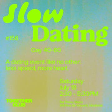 Cover Image for Slow Dating Montréal #156 (Gay 40-60) 💙