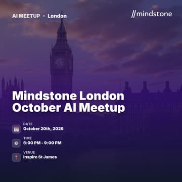 Cover Image for Mindstone London October AI Meetup