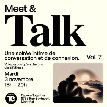 Cover Image for Meet & Talk #7 — Voyager, ce qu'on cherche dans l'ailleurs 🗺️