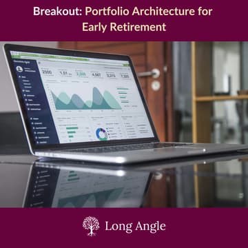 Cover Image for Breakout: Portfolio Architecture for Early Retirement