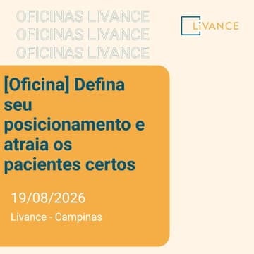 Cover Image for [Oficina] Defina seu posicionamento e atraia os pacientes certos