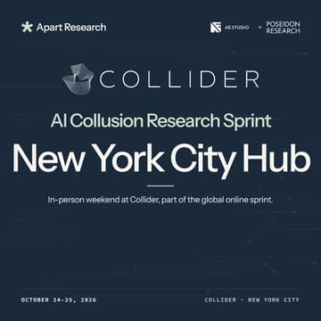 Cover Image for AI Collusion Research Sprint 2026 - New York City - Apart Research