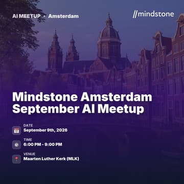 Cover Image for Mindstone Amsterdam September AI Meetup