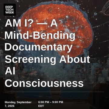 Cover Image for AM I? — A Mind-Bending Documentary Screening About AI Consciousness