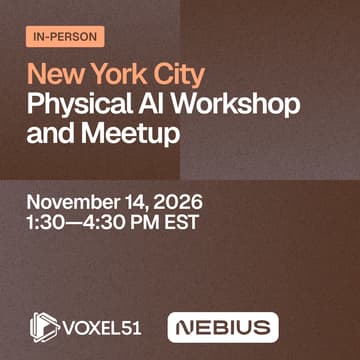 Cover Image for NYC Physical AI Workshop and Meetup