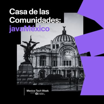 Cover Image for Casa de las Comunidades: Grabación Podcast javaMéxico en Vivo [MexicoTechWeek]