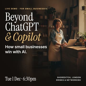 Cover Image for Beyond ChatGPT & Copilot: How Small Businesses Win with AI