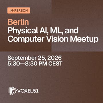 Cover Image for Berlin Physical AI, ML, and Computer Vision Meetup
