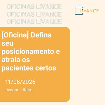 Cover Image for [Oficina] Defina seu posicionamento e atraia os pacientes certos