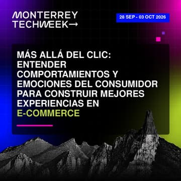 Cover Image for Más allá del clic: Entender comportamientos y emociones del consumidor para construir mejores experiencias en e-commerce