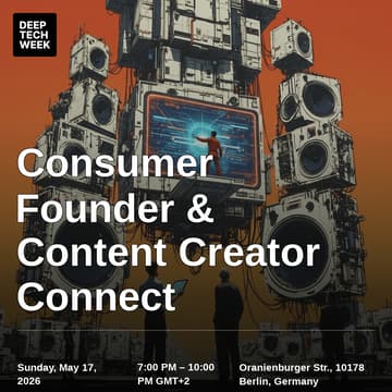 Cover Image for Consumer Founder & Content Creator Connect