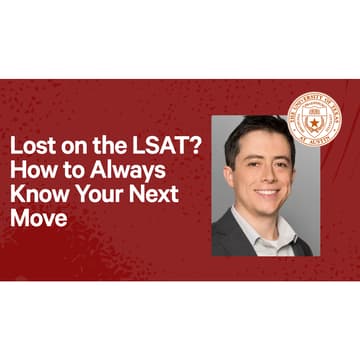 Cover Image for Lost on the LSAT? How to Always Know Your Next Move
