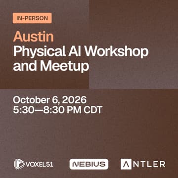 Cover Image for Austin Physical AI Workshop and Meetup