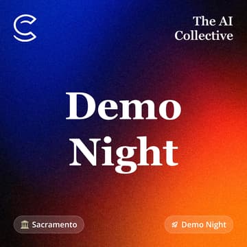 Cover Image for Demo Night (w/ The AI Collective)
