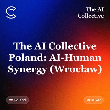 Cover Image for The AI Collective Poland: AI-Human Synergy (Wrocław)