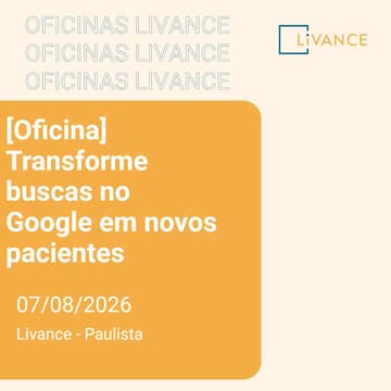 Cover Image for [Oficina] Transforme buscas no Google em novos pacientes