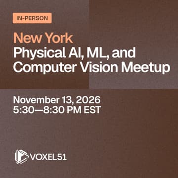 Cover Image for NYC Physical AI, ML, and Computer Vision Meetup