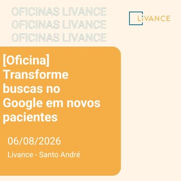 Cover Image for [Oficina] Transforme buscas no Google em novos pacientes