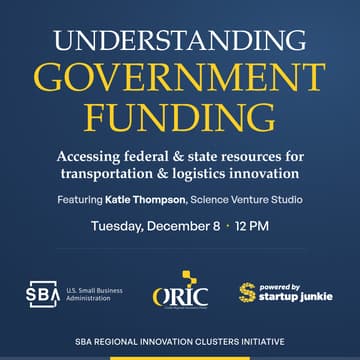 Cover Image for Understanding Government Funding: Accessing Federal & State Resources for Transportation and Logistics Innovation