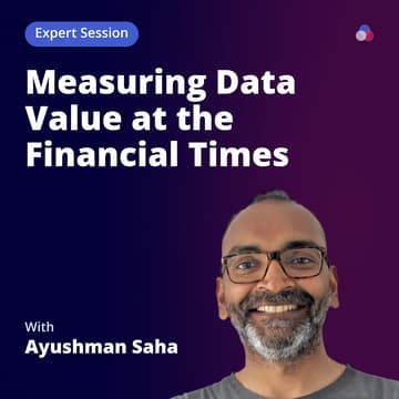 Cover Image for [Online] Measuring Data Value at the Financial Times