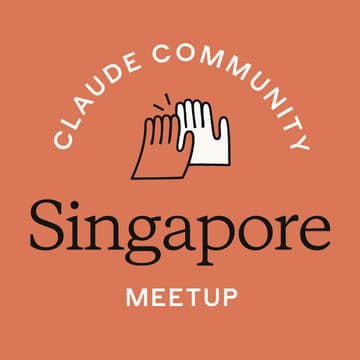 Cover Image for Singapore | Claude Meetup