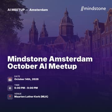 Cover Image for Mindstone Amsterdam October AI Meetup