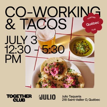 Cover Image for Coworking & Tacos — Québec 🌮👩🏽‍💻