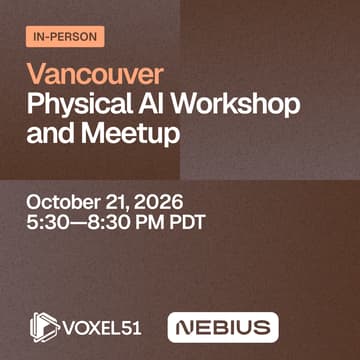 Cover Image for Vancouver Physical AI Workshop and Meetup