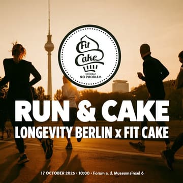 Cover Image for Run & Cake - Longevity Berlin x Fit Cake 🏃🍰