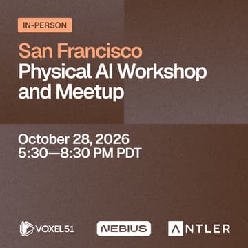 Cover Image for San Francisco Physical AI Workshop and Meetup
