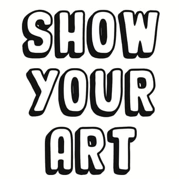 Cover Image for SHOW YOUR ART - Event RSVP
