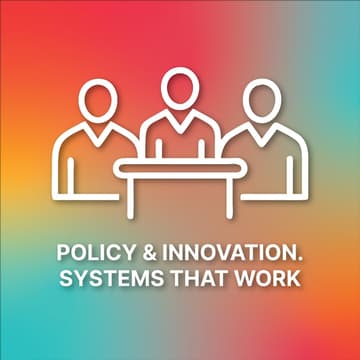 Cover Image for Panel Discussion | Policy & Innovation - Systems That Work
