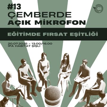 Cover Image for Çemberde Açık Mikrofon #13