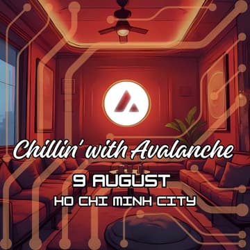 Cover Image for Chillin' with Avalanche: Builders. Blockchain. Beer (or bánh mì).