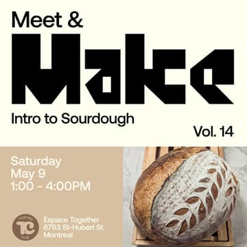 Cover Image for Meet & Make #14 – Intro to Sourdough 🍞