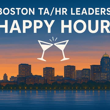 Cover Image for Boston TA/HR Leaders Happy Hour